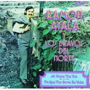 Ramon Ayala Y Sus Bravos Del Norte - Al Baile Me Fui | Pa'que Me Sirve La Vida (CD)