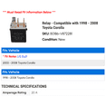 thumbnail image 2 of Relay - Compatible with 1998 - 2008 Toyota Corolla 1999 2000 2001 2002 2003 2004 2005 2006 2007, 2 of 2