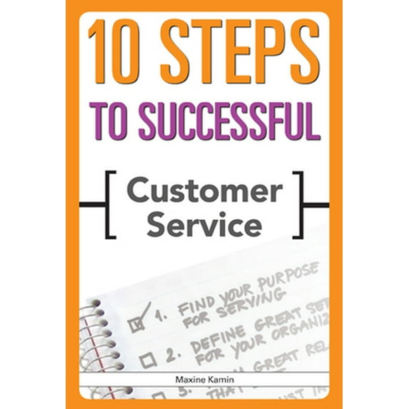 Pre-Owned 10 Steps to Successful Customer Service (Paperback) 1562865900 9781562865900