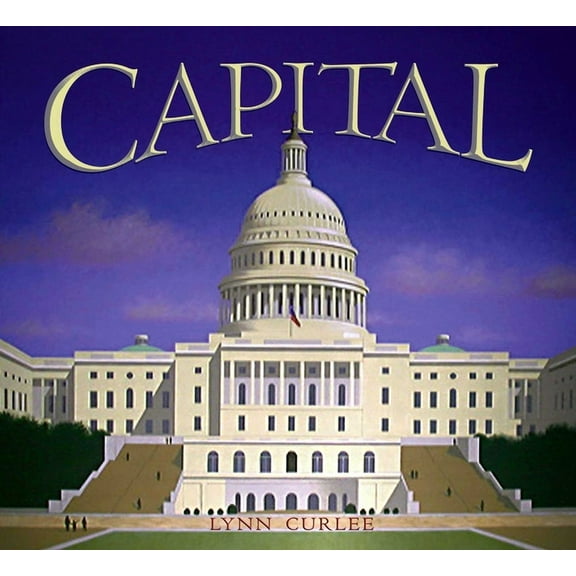 Lynn Curlee Wonders of the World: Capital (Hardcover)