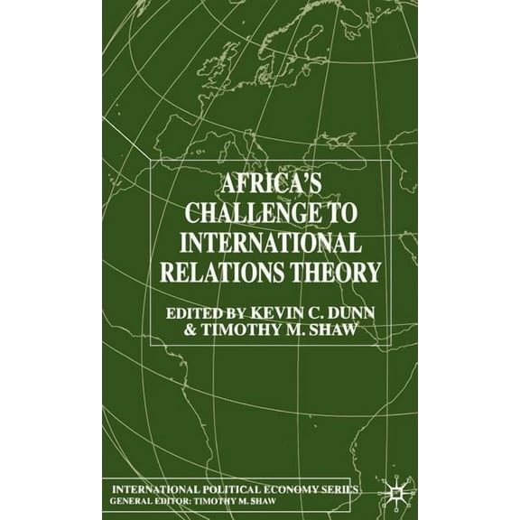 International Political Economy Africa's Challenge to International Relations Theory, (Hardcover)