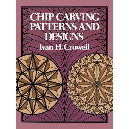 Dover Woodworking: Chip Carving Patterns and Designs (Paperback)