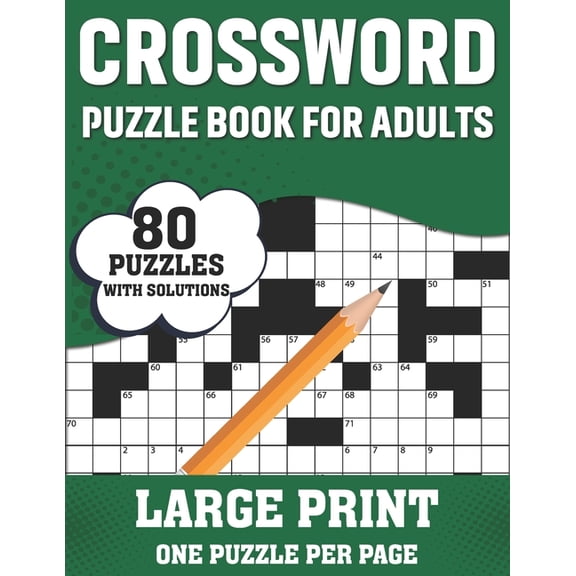 Crossword Puzzle Book For Adults : Large Print Crossword Book For Seniors, Adults Women And Men With 80 Easy To Hard Entertaining Fun Puzzles (Paperback)