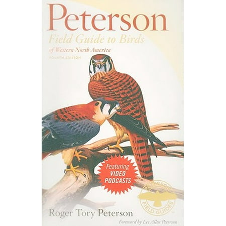 Peterson Field Guide to Birds of Western North America, Fourth (Best Bird Field Guide)