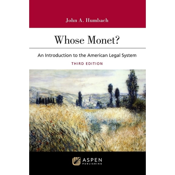 Whose Monet?: An Introduction to the American Legal System, (Paperback)
