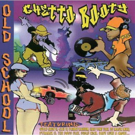 Old School Ghetto Booty (Back In Da Day)