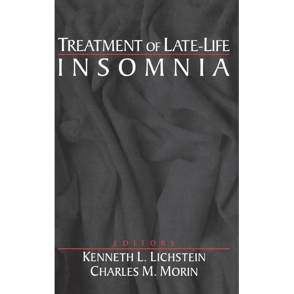 Treatment of Late-Life Insomnia, (Hardcover)