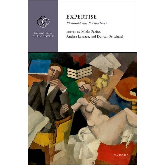 Engaging Philosophy Expertise: Philosophical Perspectives, (Hardcover)