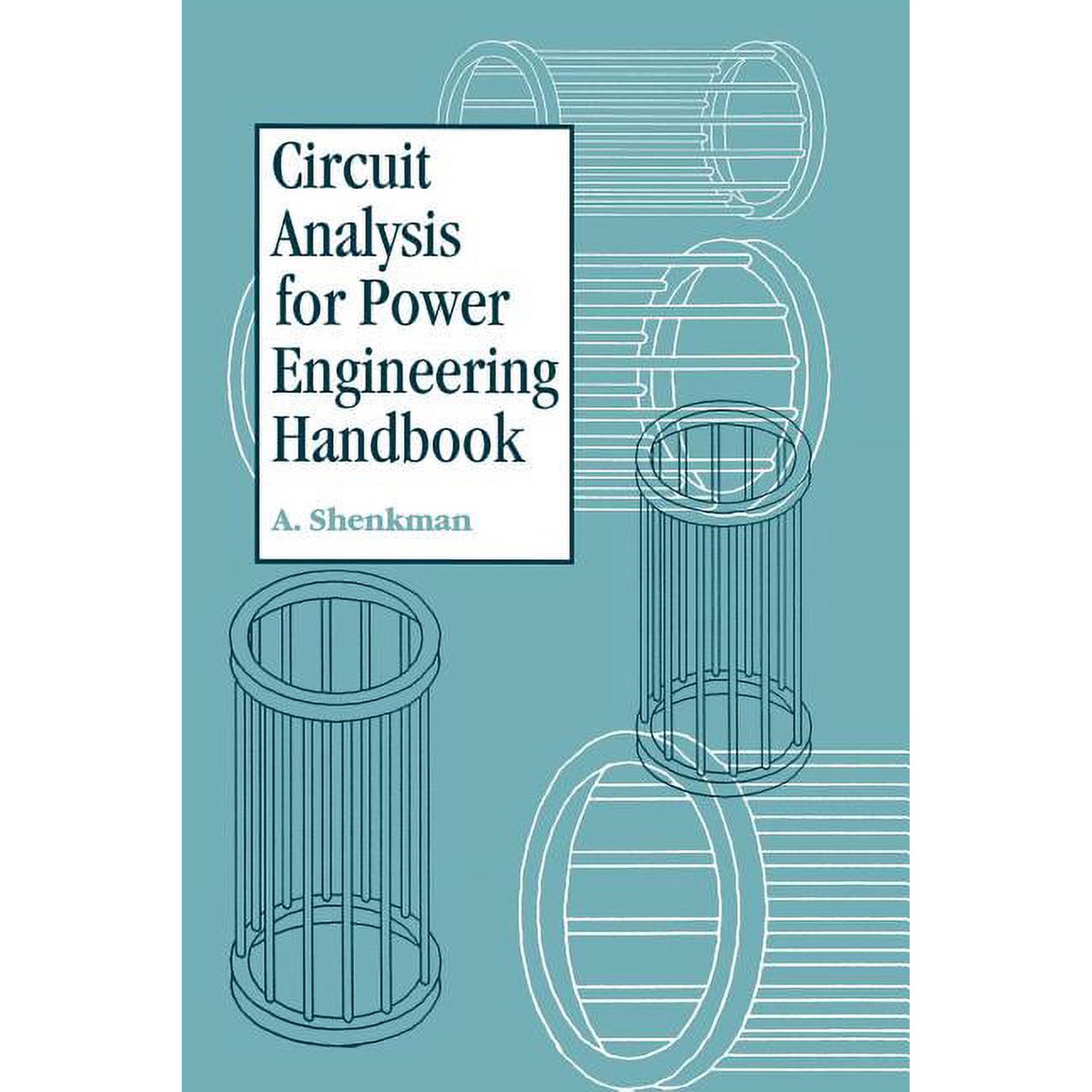 Circuit Analysis for Power Engineering Handbook (Paperback)