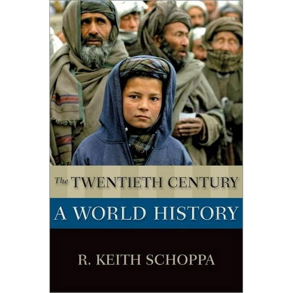 New Oxford World History Twentieth Century: A World History, (Paperback)