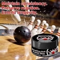 thumbnail image 5 of Bowling Alley Wax - Bowling Polishing Wax,100g Protective Bowling Ball Stain Remover, Bowling Surface Protection Wax for Polishing & Cleaning (1PCS), 5 of 5