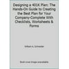 Pre-Owned Designing a 401k Plan (Hardcover) 155738830X 9781557388308