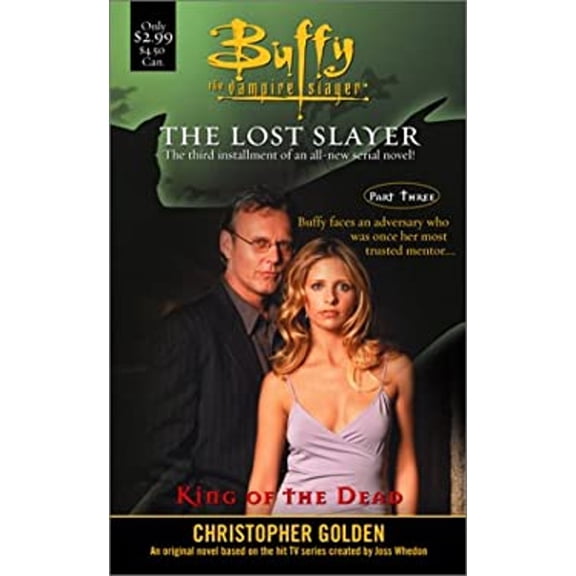 Pre-Owned King of the Dead: Lost Slayer Serial Novel Part 3 (Mass Market Paperback) 0743411870 9780743411875