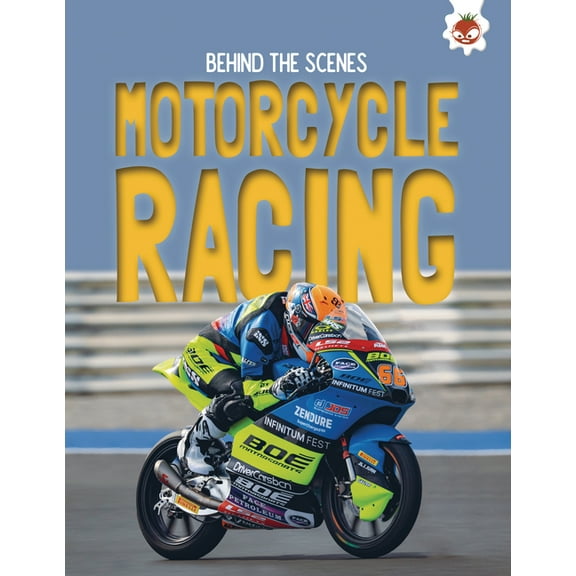 Behind the Scenes Motorcycle Racing, (Hardcover)