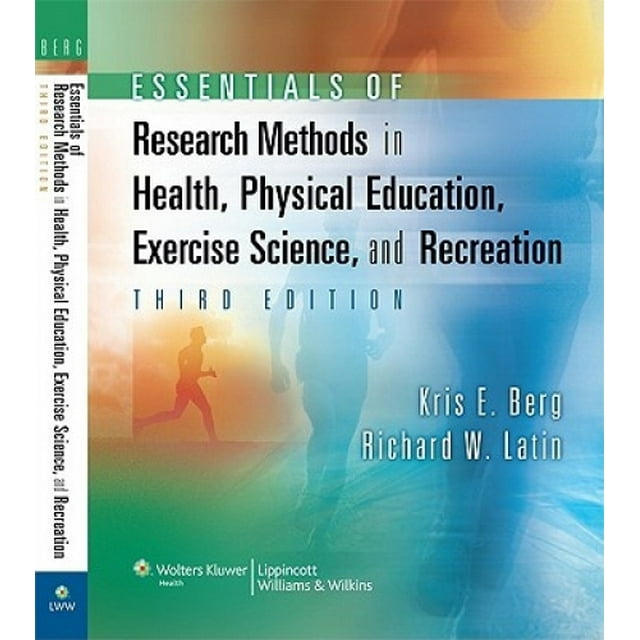 Essentials of Research Methods in Health, Physical Education, Exercise Science, and Recreation