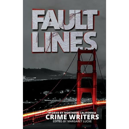 Fault Lines: Stories by Northern California Crime Writers (Paperback)