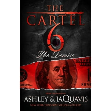 Cartel The Cartel 6: The Demise, Book 6, (Paperback)