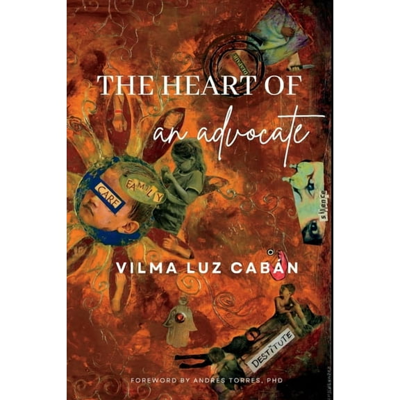 The Heart of an Advocate, (Paperback)