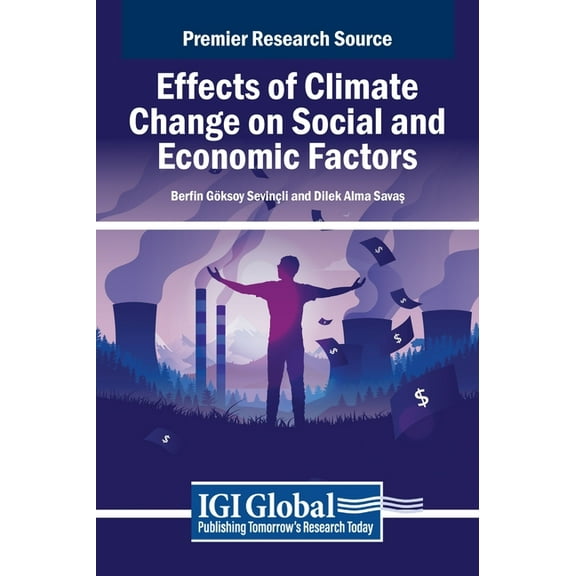 Effects of Climate Change on Social and Economic Factors, (Hardcover)