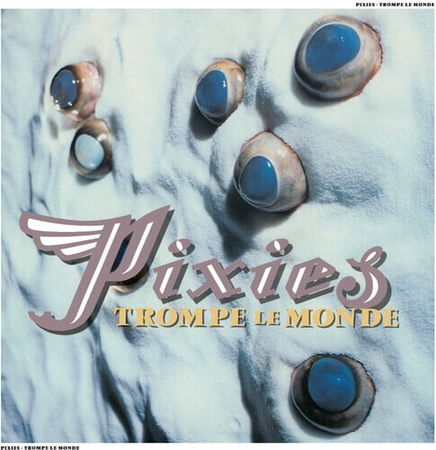 Pixies - Trompe Le Monde [COMPACT DISCS]