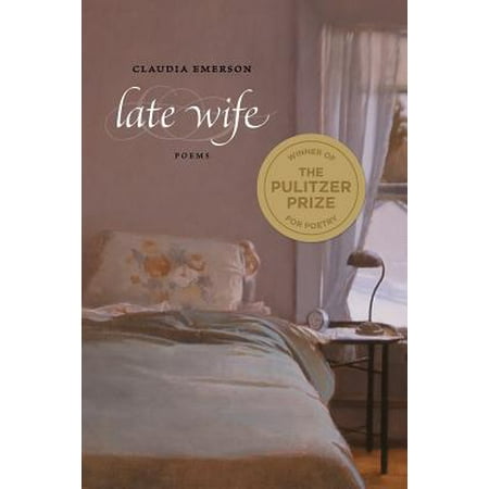 Late Wife : Poems