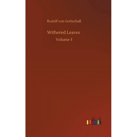 Withered Leaves: Volume 3 (Hardcover)