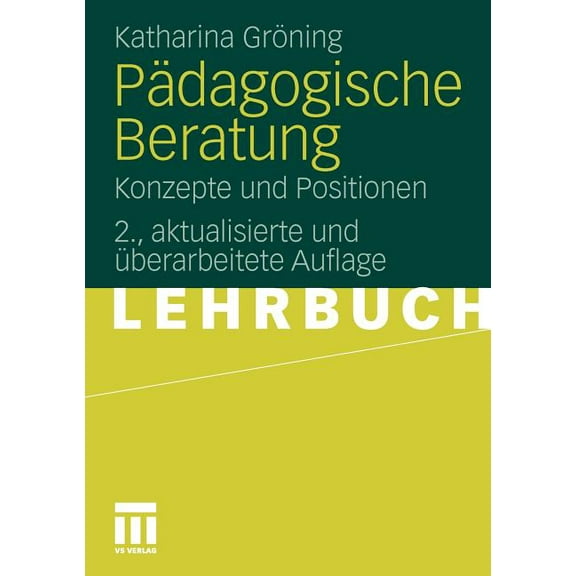 Pädagogische Beratung: Konzepte Und Positionen, (Paperback)