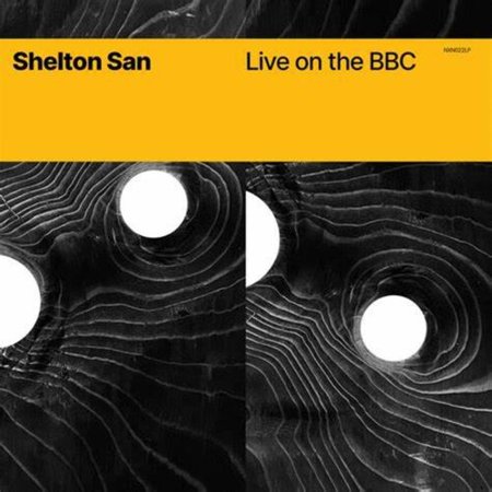 Shelton San - Live On The Bbc - Music & Performance - Vinyl