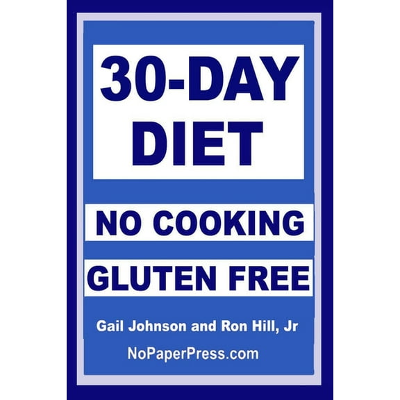 30-Day Gluten-Free No-Cooking Diet