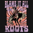 thumbnail image 3 of Blame it All On My Roots T-Shirt Vintage Country Fair Rodeo Cowgirl Women's Tee, 3 of 7