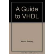 A Guide to VHDL [Hardcover - Used]