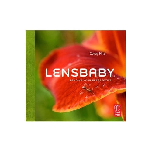 Pre-Owned Lensbaby: Bending your perspective (Paperback) 0240814029 9780240814025