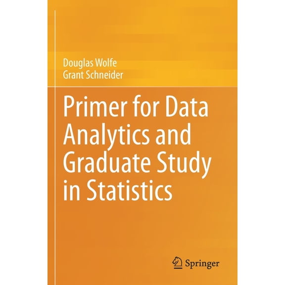 Primer for Data Analytics and Graduate Study in Statistics, (Paperback)