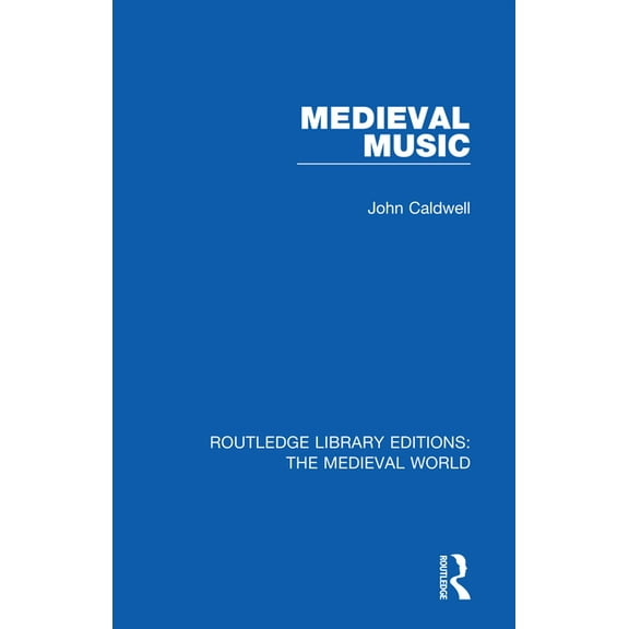 Routledge Library Editions: The Medieval Medieval Music, (Paperback)