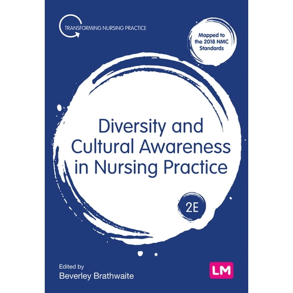 Transforming Nursing Practice Diversity and Cultural Awareness in Nursing Practice, (Hardcover)