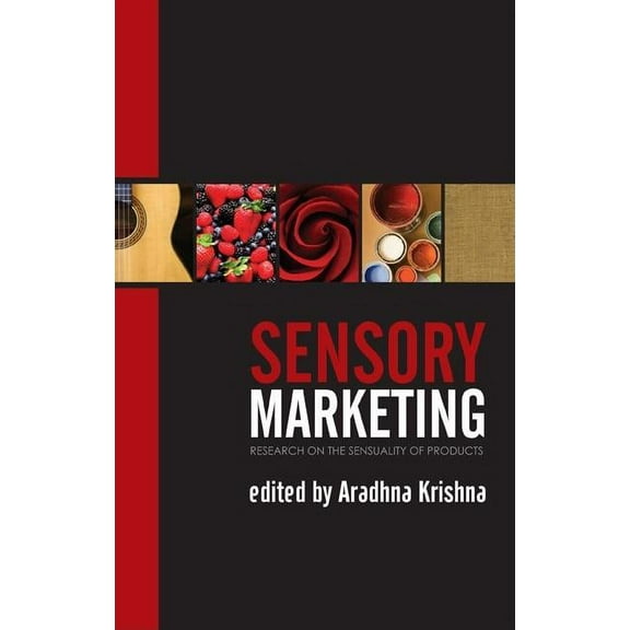 Sensory Marketing: Research on the Sensuality of Products, (Hardcover)