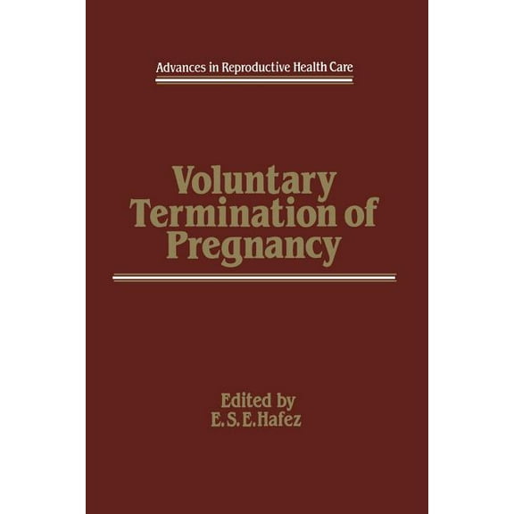 Advances in Reproductive Health Care Voluntary Termination of Pregnancy, Book 3, (Paperback)