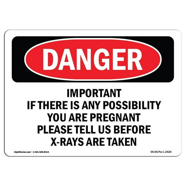 SignMission OS-DS-A-1218-L-2520 12 x 18 Po Signe de Danger OSHA - Important S'Il Y A une Possibilité Que Vous