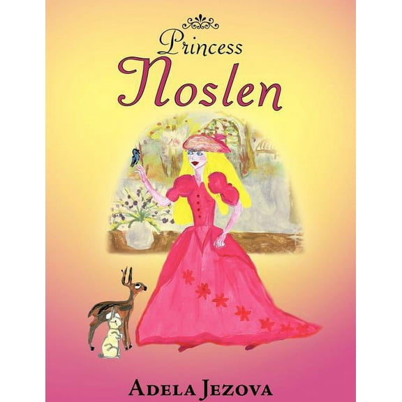 Princess Noslen, (Paperback)