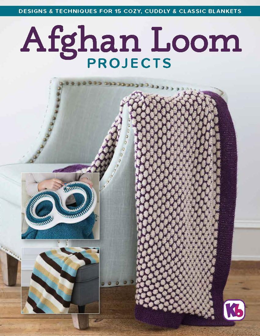 Afghan Loom Projects Designs & Techniques for 15 Cozy, Cuddly & Classic Blankets (Paperback
