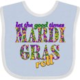 thumbnail image 3 of Inktastic Mardi Gras Let the Good Times Roll Boys or Girls Baby Bib, 3 of 4