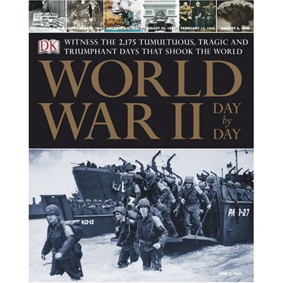 Pre-Owned World War II Day by Day Paperback