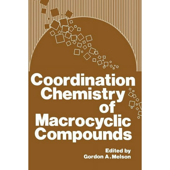 Coordination Chemistry of Macrocyclic Compounds, (Paperback)