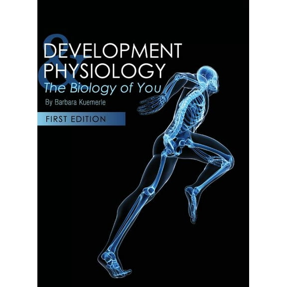 Development and Physiology: The Biology of You (Hardcover)