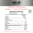 thumbnail image 3 of Colageno Hidrolizado Biotina Ácido Hialurónico 300 g SKIN VIT NUTRITION COMPANY, 3 of 3