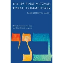 JPS Study Bible 'Ekev (Deuteronomy 7:12-11:25) and Haftarah (Isaiah 49:14-51:3): The JPS B'Nai Mitzvah Torah Commentary, (Paperback)