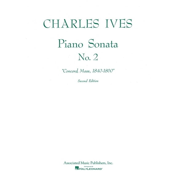 Sonata No. 2 (2nd Ed.) Concord, Mass 1840-60 : Piano Solo (