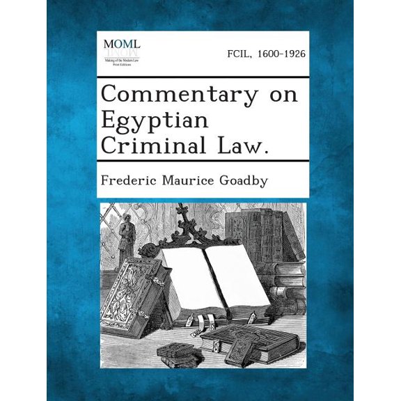 Commentary on Egyptian Criminal Law., (Paperback)