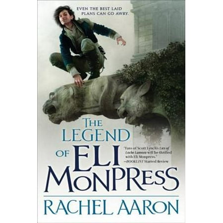 The Legend of Eli Monpress - eBook