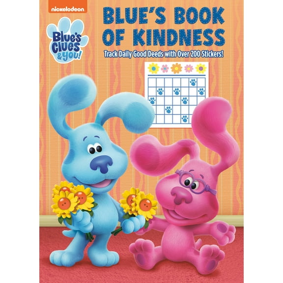 Blue's Book of Kindness (Blue's Clues & You): Activity Book with Calendar Pages and Reward Stickers, (Paperback)
